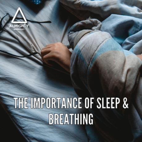 Importance of sleep and breathing